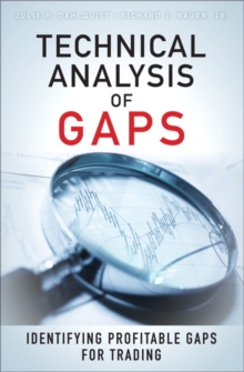 Technical Analysis of Gaps : Identifying Profitable Gaps for Trading, Hardback Book Technical Analysis of Gaps : Identifying Profitable Gaps for Trading, Hardback Book