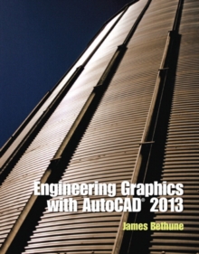 Engineering Graphics with AutoCAD 2013, Hardback Book Engineering Graphics with AutoCAD 2013, Hardback Book
