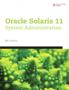 Oracle(R) Solaris 11 System Administration