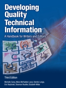 Developing Quality Technical Information : A Handbook for Writers and Editors