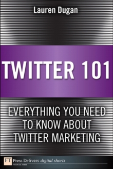 Twitter 101 : Everything You Need to Know about Twitter Marketing