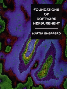 Foundations Of Software Measurement, Paperback Book Foundations Of Software Measurement, Paperback Book