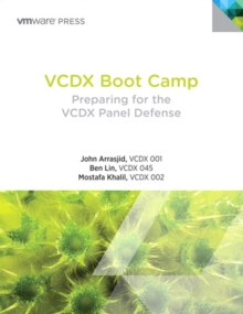 VCDX Boot Camp : Preparing for the VCDX Panel Defense