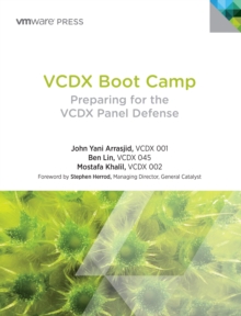 VCDX Boot Camp : Preparing for the VCDX Panel Defense