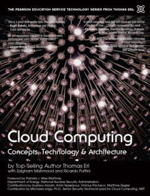 Cloud Computing : Concepts, Technology & Architecture, Hardback Book Cloud Computing : Concepts, Technology & Architecture, Hardback Book