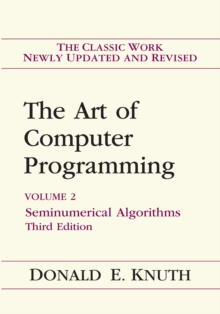 Art of Computer Programming, The : Seminumerical Algorithms