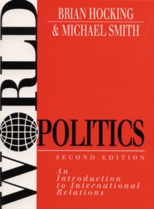 World Politics : An Introduction to International Relations, Paperback Book World Politics : An Introduction to International Relations, Paperback Book