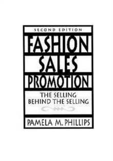 Fashion Sales Promotion : The Selling Behind the Selling, Paperback Book Fashion Sales Promotion : The Selling Behind the Selling, Paperback Book