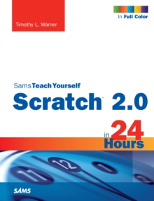 Scratch 2.0 Sams Teach Yourself in 24 Hours