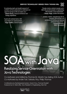 SOA with Java : Realizing Service-Orientation with Java Technologies