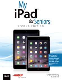 My iPad for Seniors (Covers iOS 8 on all models of  iPad Air, iPad mini, iPad 3rd/4th generation, and iPad 2)