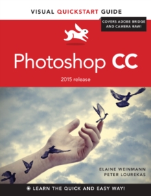 Photoshop CC : Visual QuickStart Guide (2014 release)