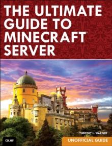 Ultimate Guide to Minecraft Server, The