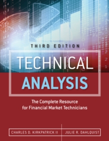 Technical Analysis : The Complete Resource for Financial Market Technicians