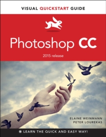 Photoshop CC : Visual QuickStart Guide (2015 release)