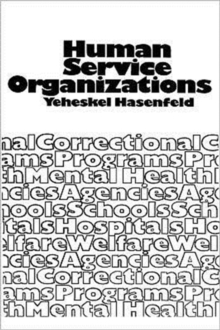 Human Service Organizations, Paperback Book Human Service Organizations, Paperback Book