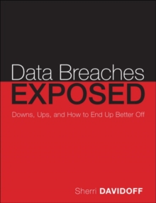 Data Breaches : Crisis and Opportunity