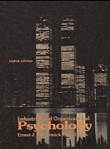 Industrial and Organizational Psychology, Paperback / softback Book Industrial and Organizational Psychology, Paperback / softback Book
