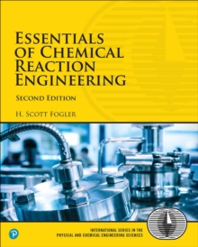 Essentials of Chemical Reaction Engineering, Paperback Book Essentials of Chemical Reaction Engineering, Paperback Book