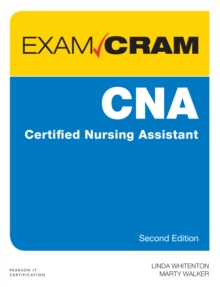 CNA Certified Nursing Assistant Exam Cram