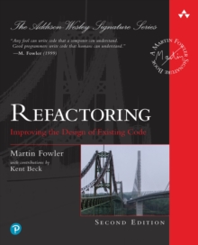 Refactoring : Improving the Design of Existing Code