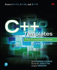 C++ Templates : The Complete Guide