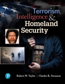 Terrorism, Intelligence and Homeland Security, Paperback / softback Book Terrorism, Intelligence and Homeland Security, Paperback / softback Book
