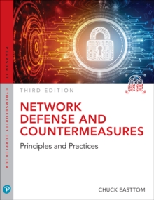 Network Defense and Countermeasures : Principles and Practices