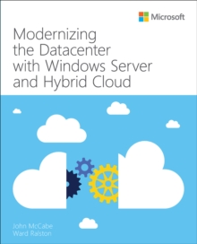 Modernizing the Datacenter with Windows Server and Hybrid Cloud