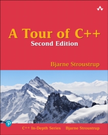 A Tour of C++, Paperback / softback Book A Tour of C++, Paperback / softback Book