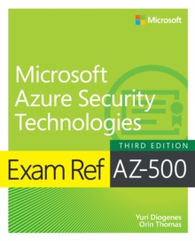 Exam Ref AZ-500 Microsoft Azure Security Technologies