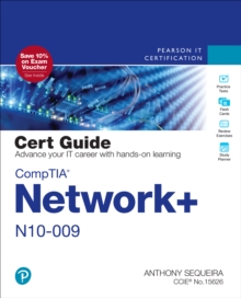 CompTIA Network+ N10-009 Cert Guide