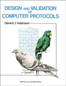 Design and Validation of Computer Protocols, Paperback Book Design and Validation of Computer Protocols, Paperback Book