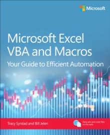 Microsoft Excel VBA and Macros : Your guide to efficient automation
