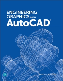Engineering Graphics with AutoCAD 2020, Paperback / softback Book Engineering Graphics with AutoCAD 2020, Paperback / softback Book