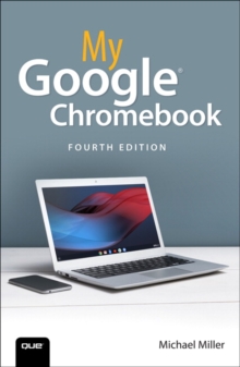 My Google Chromebook, Paperback / softback Book My Google Chromebook, Paperback / softback Book