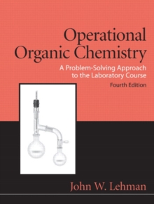 Operational Organic Chemistry, Hardback Book Operational Organic Chemistry, Hardback Book