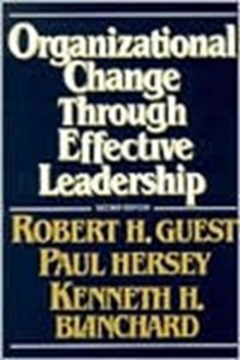 Organizational Change Through Effective Leadership, Paperback / softback Book Organizational Change Through Effective Leadership, Paperback / softback Book