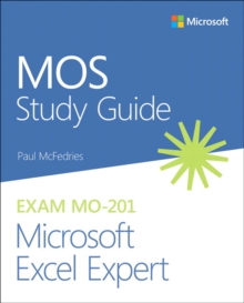 MOS Study Guide For Microsoft Excel Expert Exam MO-201