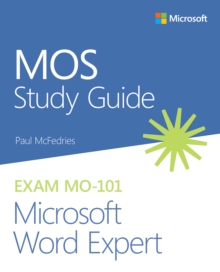 MOS Study Guide for Microsoft Word Expert Exam MO-101