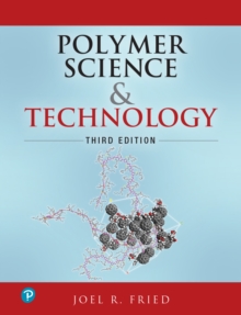 Polymer Science and Technology, Hardback Book Polymer Science and Technology, Hardback Book