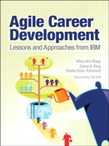 Agile Career Development : Lessons and Approaches from IBM