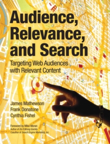 Audience, Relevance, and Search : Targeting Web Audiences with Relevant Content