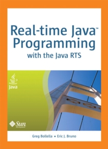 Real-Time Java Programming : With Java RTS, Paperback / softback Book Real-Time Java Programming : With Java RTS, Paperback / softback Book