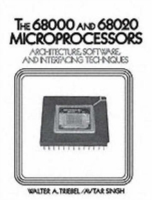 The 68000/68020 Microprocessors : Architecture, Software and Interfacing Techniques, Paperback / softback Book The 68000/68020 Microprocessors : Architecture, Software and Interfacing Techniques, Paperback / softback Book