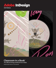 Adobe InDesign Classroom in a Book 2024 Release