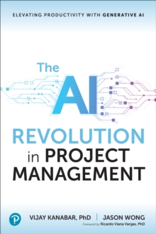 The AI Revolution in Project Management : Elevating Productivity with Generative AI