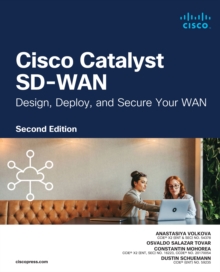 Cisco Catalyst SD-WAN : Design, Deploy and Secure your WAN