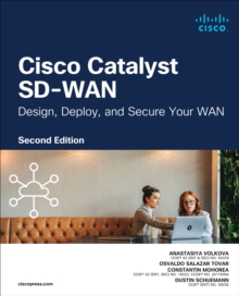 Cisco Catalyst SD-WAN : Design, Deploy and Secure your WAN