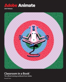 Adobe Animate Classroom in a Book 2024 Release